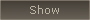 Show